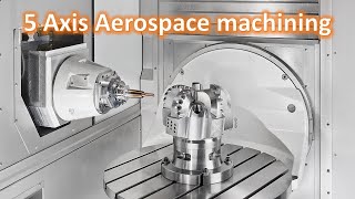 CNC Machine Working Process 5 Axis Machining Metal amp Aluminium Aerospace [upl. by Kellia]