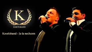 Kmeťoband  Ja ťa nechcem OFFICIAL SONG [upl. by Louth]