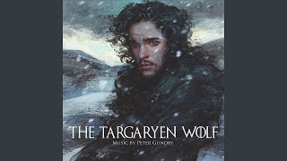 The Targaryen Wolf Original Soundtrack Game of Thrones [upl. by Malamut355]