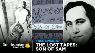 The Lost Tapes Son of Sam 📼 FULL EPISODE  Smithsonian Channel [upl. by Kirven756]