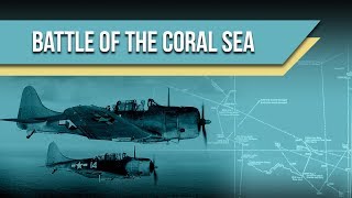 Battle of the Coral Sea [upl. by Johathan405]