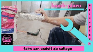 ASTUCE PLACO comment préparer son enduit de collage pour bande placo [upl. by Olim]