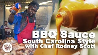 BBQ Sauce  South Carolina Style with Chef Rodney Scott [upl. by Nodyl58]