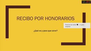 ¿Como funciona el recibo por honorariosCuando usarlo y cuando NO usarlo [upl. by Butterworth]