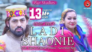 Latest Pahari Song 2018  Ladi Shawni  Inder Jeet  Official Video  Surender Negi  iSur Studios [upl. by Bedelia652]