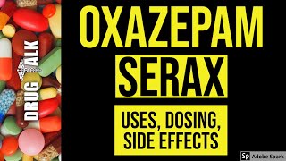 Oxazepam Serax  Uses Dosing Side Effects [upl. by Leoline]