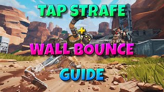 Advanced Movement Guide Tap Strafing With Wall Bouncing  Apex Legends Key Inputs [upl. by Chuch]