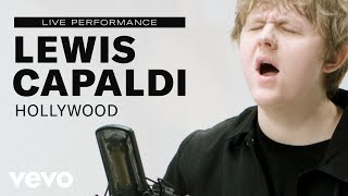 Lewis Capaldi  quotHollywoodquot Live Performance  Vevo [upl. by Oibaf]