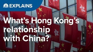 What is Hong Kong’s relationship with China  CNBC Explains [upl. by Oicnanev]