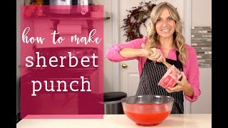 How to Make SHERBET PUNCH Easy Drink Recipe [upl. by Aseen]