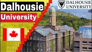 Dalhousie University  Tuition Programs Campus  International students [upl. by Goodson338]