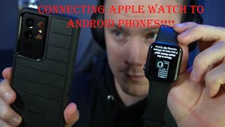 How to Connect an APPLE WATCH to an ANDROID phone Tutorial [upl. by Irroc796]