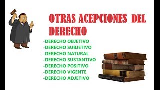 OTRAS ACEPCIONES DEL DERECHOINTRODUCCIÓN AL ESTUDIO DEL DERECHO 1 [upl. by Jilly408]