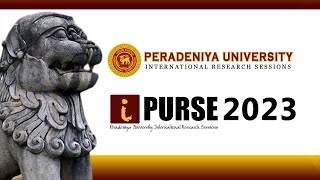 Peradeniya University International Research Sessions iPURSE 2023 [upl. by Sad985]