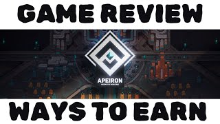 Apeiron  Review Game  Ways To Earn [upl. by Airehc439]