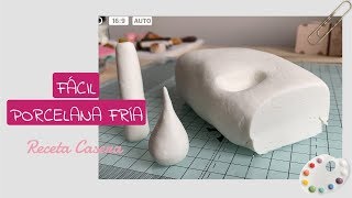 COMO HACER PORCELANA FRÍA  FÁCIL RECETA CASERA [upl. by Frodi574]