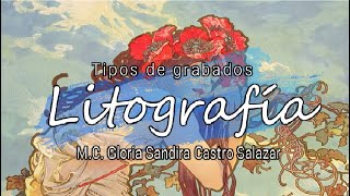 Tipos de grabados  Litografía [upl. by Eirrol499]