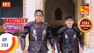 Baalveer Returns  Ep 233  Full Episode  12th November 2020 [upl. by Khalsa844]