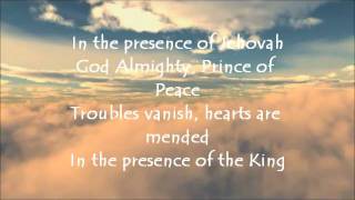 In The Presence of Jehovah with lyrics [upl. by Nilyaj442]