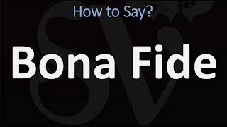 How to Pronounce Bona Fide CORRECTLY [upl. by Eugenio]