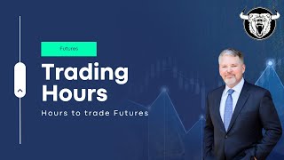 Futures Trading Hours When Can You Trade Them [upl. by Natividad]