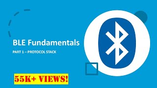 Bluetooth Low Energy  Protocol Stack Part 1 [upl. by Oiled387]