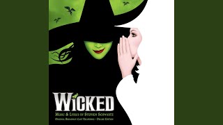 Defying Gravity From quotWickedquot Original Broadway Cast Recording2003 [upl. by Erodroeht163]