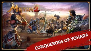 Metin2 Conquerors of Yohara Launch Trailer [upl. by Nywled]