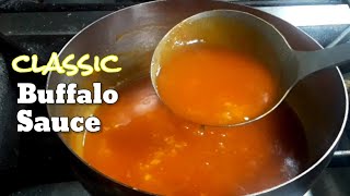 BUFFALO CHICKEN WINGS SAUCE  CLASSIC BUFFALO SAUCE RECIPE [upl. by Zetneuq]