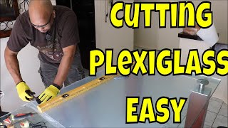 How to Hand Cut Plexiglass Easy [upl. by Orpah]