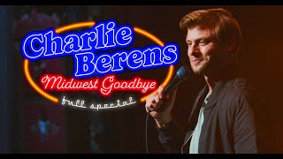 Charlie Berens Midwest Goodbye Full Special [upl. by Vesta]