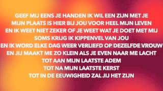 Kenny B  Jij Bent De Liefde LyricsSongtekst Official [upl. by Mcclelland]