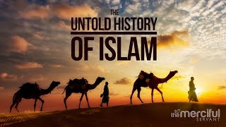 The Untold History  How Islam Spread [upl. by Myrna]