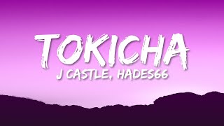 J Castle  Tokicha LetraLyrics ft Hades66 [upl. by Idurt]