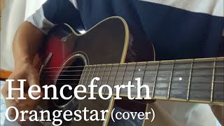 HenceforthOrangestarcover [upl. by Anwahsed61]