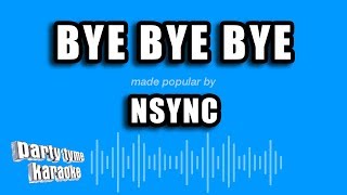 NSYNC  Bye Bye Bye Karaoke Version [upl. by Eidnim]