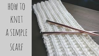 How to Knit a Simple Scarf [upl. by Itirahc]