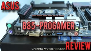 ASUS B85Pro Gamer Review  A Motherboard that is a Bang for Buck King [upl. by Ehctav]