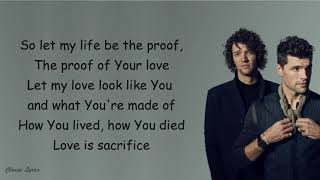 For King and Country  The Proof Of Your Love  Lyrics [upl. by Brost21]