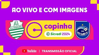 JOGO COMPLETO FRANCANA X RIO CLARO  PRIMEIRA FASE  COPINHA 2024 [upl. by Yv22]