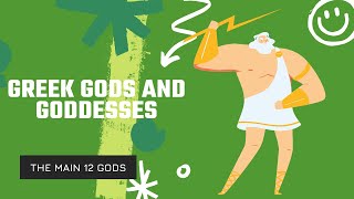 The 12 Main Greek Gods and Goddesses [upl. by Dinin31]