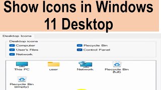 How to Show Desktop Icons in Windows 11  Show Default Desktop Icons in Windows 11  Windows 11 Tip [upl. by Ytiak]