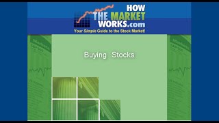 How To Buy Stocks On HowTheMarketWorkscom [upl. by Eynaffit857]