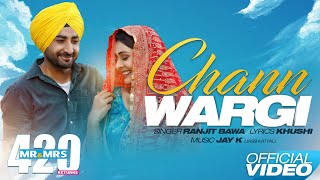 Chann Wargi Full Song  Ranjit Bawa  Mr amp Mrs 420 Returns  New Songs 2020  Lokdhun [upl. by Kentigera]