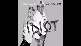 Matthias Reim amp Michelle  Du Idiot  Version 2011 [upl. by Akimit]