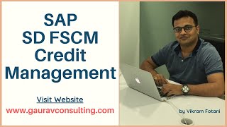 SAP SD FSCM Credit Management  Vikram Fotani  Gaurav Learning Solutions [upl. by Nonnac892]