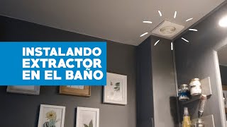 Cómo instalar un extractor en el baño [upl. by Pelagia740]