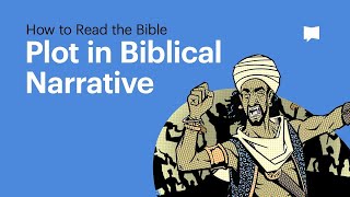 Plot in Biblical Narrative [upl. by Audrie]