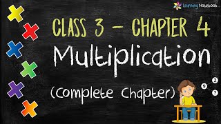 Class 3 Maths Chapter Multiplication Complete Chapter with free worksheet [upl. by Ynafets]