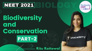 Biodiversity and Conservation  Part 2  NEET 2021  NEET Biology  Ritu Rattewal [upl. by Roseanne]